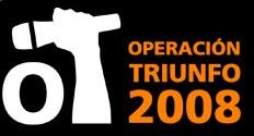 Los Primeros Tejos dentro de Operacion Triunfo'08